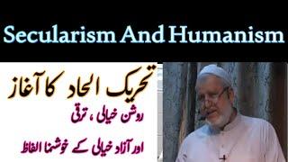 Liberalism, Secularism And Humanism | Molana Ishaq Student