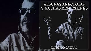 Algunas Anécdotas y Muchas Reflexiones (AUDIOLIBRO) - Facundo Cabral