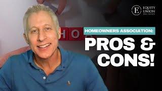 What are the Pros and Cons of Living in a Homeowners Association?