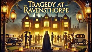Tragedy at Ravensthorpe  | A Gripping Mystery by J. J. Connington