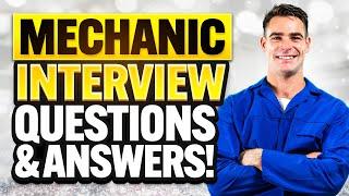 MECHANIC Interview Questions & ANSWERS! (How to PREPARE for a MECHANIC JOB INTERVIEW!)