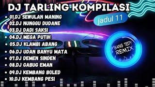 DJ Tarling kompilasi "TARLING JADUL" Cocok Buat Santai