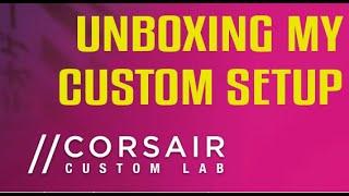 Unboxing my Corsair Custom Lab Setup!