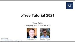 oTree Tutorial 2021 (Part 2): Programming Your First oTree App