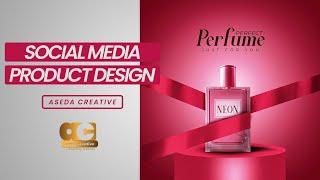 Social Media Product Design || Photoshop  || @asedacreative
