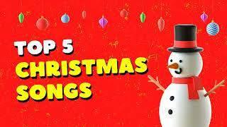 Top 5 Christmas songs