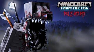 Surviving The Pale Hound.. Minecraft From The Fog  LIVE