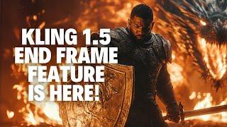 Kling 1.5 End Frame Is Here! Unlock Next-Level Image-to-Video Magic