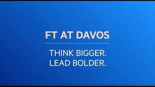 FT at Davos 2025 Highlights