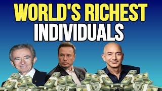 Richest Individual in the World Net Worth Revealed