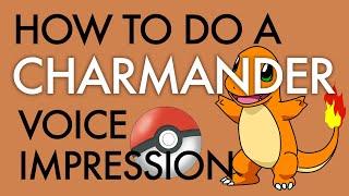 “How To Do A Charmander Voice Impression” - Voice Breakdown Ep. 39 - Pokémon Series 3