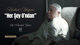 Herkul Nağme - Her Şey O'ndan