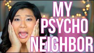 MY PSYCHO NEIGHBOR | STORYTIME