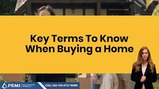 Key Terms To Know When Buying a Home
