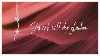 Ja ich will dir glauben [Official Lyric Video] - Matthias Jäger, Janina Jäger