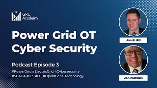 Power Grid OT Cyber Security with Jon Watkins