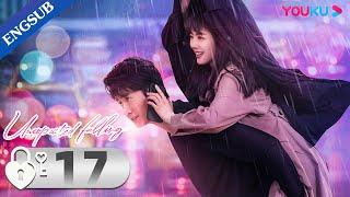 [Unexpected Falling] EP17 | Widow in Love with Her Rich Lawyer | Cai Wenjing / Peng Guanying | YOUKU