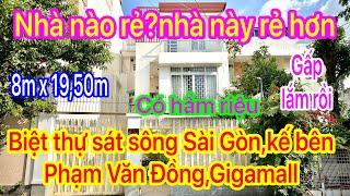 Biệt thự giá cực rẻ,cực hiếm, có hầm đựng riệu,sát bên sông sàu gòn,và đường Phạm Văn Đồng