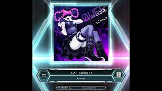 [SDVX] XΛLT=ØVER (MXM 19)