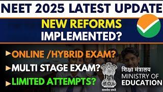 NEET 2025 Update: Online Exam, Multi-Stage Format & Attempt Limits! | Tanisha Shekhawat