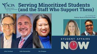 Serving Minoritized Students and the Staff Who Support Them