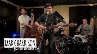 'Meet On The Other Side' MARK HARRISON BAND (session) BOPFLIX