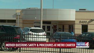 Mother questions safety & procedures at metro charter