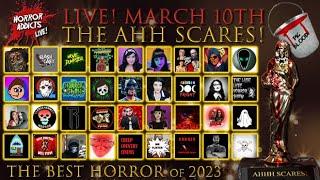 THE 7TH ANNUAL AHH SCARES!  Celebrating the Best Horror of 2023