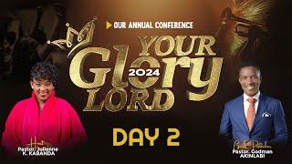 YOUR GLORY LORD  2024  //DAY 2//  (Fasting Day 1403) - Pastor Julienne K. KABANDA