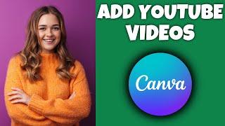 How To Add A YouTube Video In Canva | Canva Tutorial