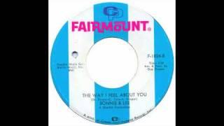 Bonnie & Lee - The Way I Feel About You - Raresoulie