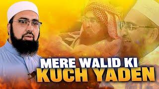 Mere Walid Ki Kuch Yaden