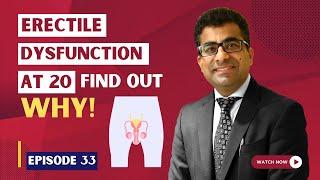 Erectile Dysfunction at a Young Age | Erectile Dysfunction in your 20s |  Dr. Arora's Clinic