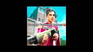 Fortnite sweaty names part 4