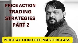 Price Action Free Masterclass PART 2 Price Action Mastery: Beginner's Guide to Reading the Market