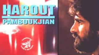 Harout Pamboukjian - Khighch // Հարութ Փամբուկչյան - Խիղճ