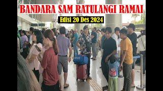 Bandara Internasional Sam Ratulangi Manado Ramai Menjelang Natal 2024 | Restaurant Loba Kanaka