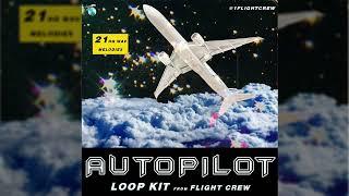 FREE Loop Kit - "Autopilot" (Yeat, SoFaygo, SSGKobe, Ken Carson, BoofPaxkMooky + More)