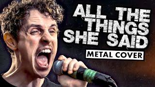 t.A.T.u. - All The Things She Said but it's METALCORE