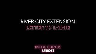 River City Extension - Letter To Lainie - Karaoke