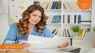 Import/Export/Copy Components - Import Components - Instructor