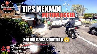 TIPS MOTOVLOG PEMULA