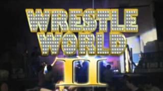 BWS/BCWF Wrestle World II Teaser