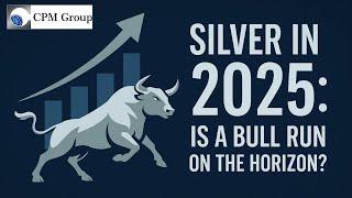 2025 Silver Market Outlook