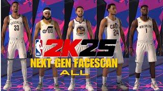 NBA 2K25 NEXT GEN ALL NEW FACESCAN (Rookies Included)