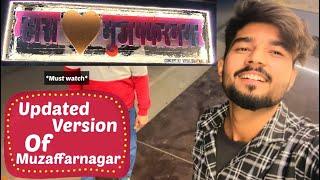 अपना मुज़फ़्फ़रनगर बदल रहा है ️ ।official Arun Dhiman