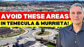 Moving to Murrieta or Temecula? Areas to Avoid & Why!