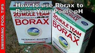 How to use Borax to Raise the pH in your Pool - How much Borax to Add