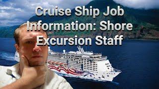 Cruise Ship Job Information: Shore Excursion Staff