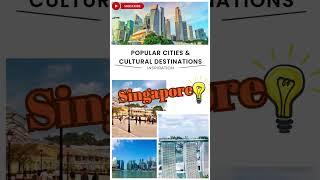 Discover Singapore : Modern Marvels, Culture & Must-See Attractions!